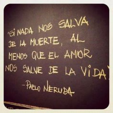 Frases Celebres Pablo Neruda Imagenes Bonitas Frases Bonitas