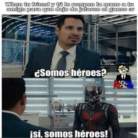  Somos Heroes Meme Gracioso 